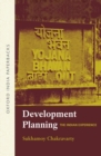 Image for Development Planning : The Indian Experience