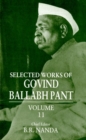 Image for Selected Works of Govind Ballabh Pant : v.11