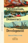Image for Nationalism, democracy and development  : state and politics in India
