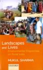Image for Landscapes and lives  : environmental despatches on rural India