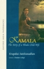 Image for Kamala  : the story of a Hindu child-wife
