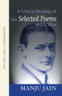 Image for A Critical Reading of the Selected poems of T.S. Eliot