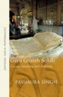 Image for The guru Granth Sahib  : canon, meaning and authority
