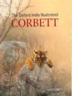 Image for The Oxford India Illustrated Corbett