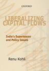 Image for Liberalizing Capital Flows