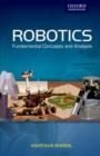 Image for ROBOTICS : FUNDAMENTAL CONCEPTS AND ANALYSIS