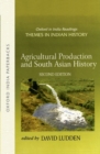Image for Agricultural Production and South Asian History