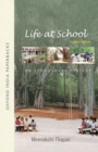 Image for Life at School : An Ethnographic Study