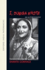 Image for I, Durga Khote : An Autobiography