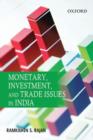 Image for Monetary, Investment, and Trade Issues in India