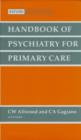 Image for Handbook of Psychiatry for Primary Care