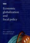 Image for Economic Globalization and Fiscal Policy