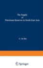 Image for The Supply of Petroleum Reserves in South-east Asia