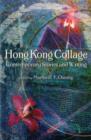 Image for Hong Kong collage  : contemporary stories and writing