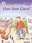 Image for Oxford Storyland Readers Level 11: How Sam Grew