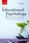 Image for Educational psychology in social context: Educational psychology in social context: Ecosystemic applications in southern Africa 4e : Ecosystemic applications in southern