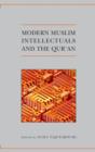 Image for Modern Muslim Intellectuals and the Qur&#39;an