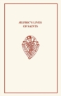Image for Aelfric&#39;s Lives of Saints volume one, parts 1 and 2