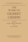 Image for The Works of Gilbert Crispin