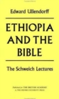 Image for Ethiopia and the Bible : The Schweich Lectures 1967