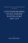 Image for Contemporaries of Bulstrode Whitelocke, 1605-1675 : Biographies, Illustrated by Letters and Other Documents