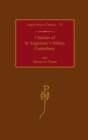 Image for Charters of St Augustine&#39;s Abbey, Canterbury and Minster-in-Thanet