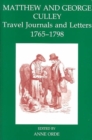 Image for Matthew and George Culley  : travel journals and letters, 1765-1798