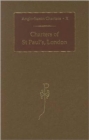 Image for Charters of St Paul&#39;s, London