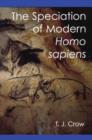 Image for The speciation of modern Homo sapiens