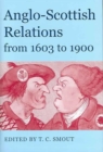 Image for Anglo-Scottish Relations from 1603 to 1900