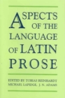 Image for Aspects of the language of Latin prose