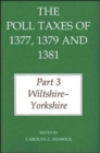 Image for The poll taxes of 1377, 1379 and 1381Part 3: Wiltshire - Yorkshire