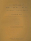 Image for Dictionary of medieval Latin from British sourcesFascicule IX: Pa-pen