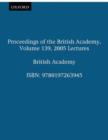Image for Proceedings of the British Academy, Volume 139, 2005 Lectures