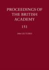 Image for Proceedings of the British Academy, Volume 151, 2006 Lectures