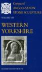 Image for Corpus of Anglo-Saxon stone sculptureVol. 8: Western Yorkshire
