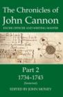 Image for The chronicles of John Cannon, excise officer and writing masterPart 2,: 1734-1743 (Somerset)