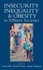 Image for Insecurity, inequality, and obesity in affluent societies