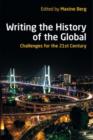 Image for Writing the history of the global  : challenges for the 21st century