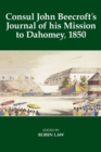 Image for Consul John Beecroft&#39;s Journal of his Mission to Dahomey, 1850