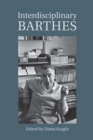 Image for Interdisciplinary Barthes
