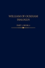 Image for William of Ockham, dialogusPart 1, book 6