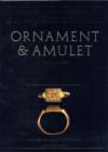 Image for Ornament and Amulet