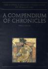 Image for A Compendium of Chronicles : Rashid Al Din&#39;s Illustrated History of the World
