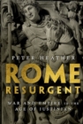 Image for Rome resurgent  : war and empire in the age of Justinian