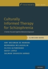 Image for Culturally informed therapy for schizophrenia  : a family-focused cognitive behavioral approach, clinician guide