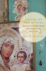 Image for Voices of the Ritual: Devotion to Female Saints and Shrines in the Holy Land