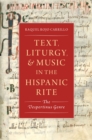 Image for Text, liturgy, and music in the Hispanic rite: the vespertinus genre