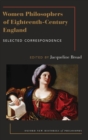 Image for Women philosophers of eighteenth-century England  : selected correspondence