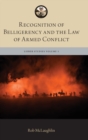 Image for Recognition of belligerency and the law of armed conflict